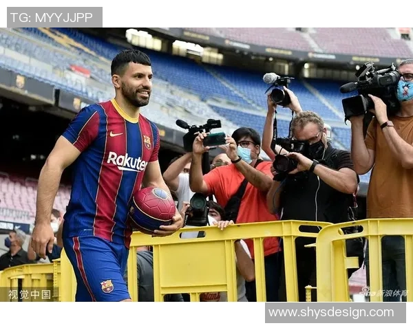 阿圭罗轰动加盟巴萨，球迷期待传奇重现巴拉贝乌